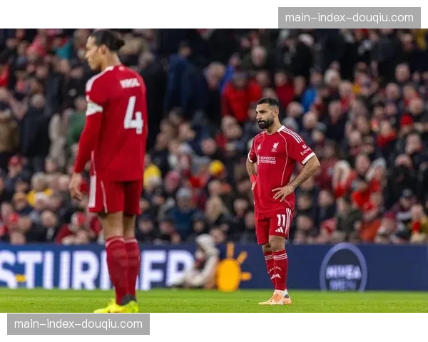 利物浦客场挑战诺丁汉森林，萨拉赫有望超杰拉德创队史纪录